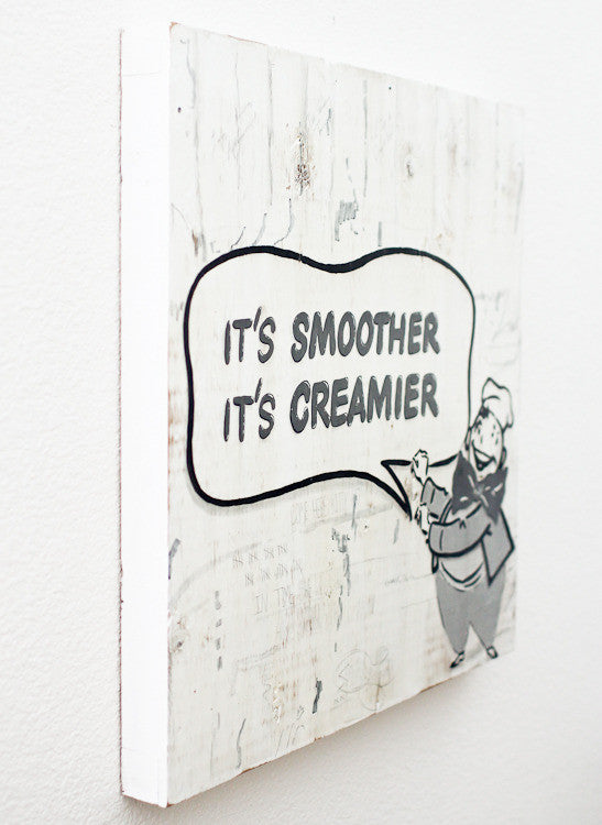 It's Smoother, It's Creamier